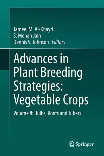 Advances in Plant Breeding Strategies: Vegetable Crops cover