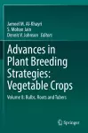 Advances in Plant Breeding Strategies: Vegetable Crops cover