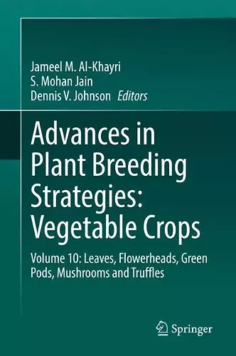 Advances in Plant Breeding Strategies: Vegetable Crops cover