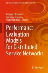 Performance Evaluation Models for Distributed Service Networks cover