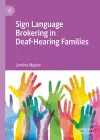 Sign Language Brokering in Deaf-Hearing Families cover
