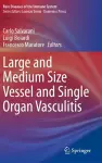 Large and Medium Size Vessel and Single Organ Vasculitis cover