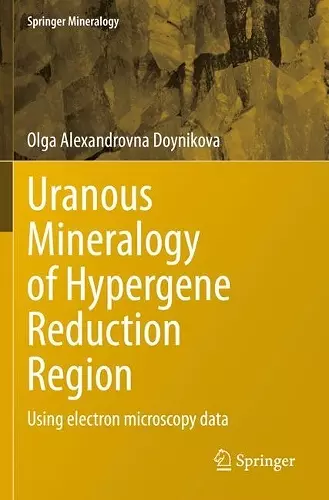 Uranous Mineralogy of Hypergene Reduction Region cover