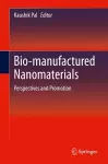 Bio-manufactured Nanomaterials cover