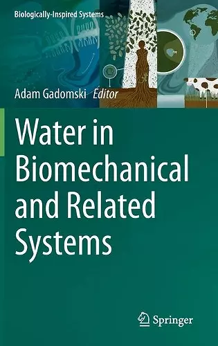 Water in Biomechanical and Related Systems cover