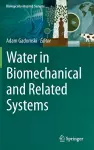 Water in Biomechanical and Related Systems cover