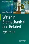 Water in Biomechanical and Related Systems cover