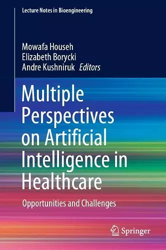 Multiple Perspectives on Artificial Intelligence in Healthcare cover