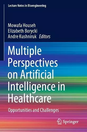 Multiple Perspectives on Artificial Intelligence in Healthcare cover