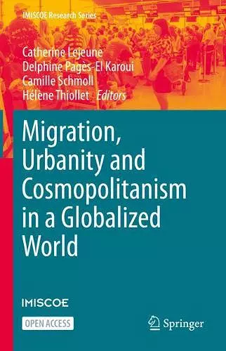 Migration, Urbanity and Cosmopolitanism in a Globalized World cover