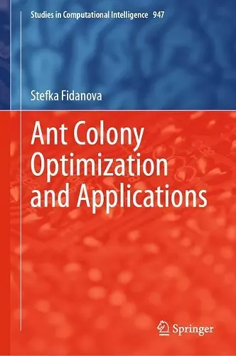 Ant Colony Optimization and Applications cover