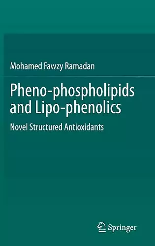 Pheno-phospholipids and Lipo-phenolics cover