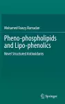 Pheno-phospholipids and Lipo-phenolics cover