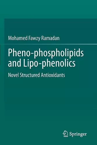 Pheno-phospholipids and Lipo-phenolics cover