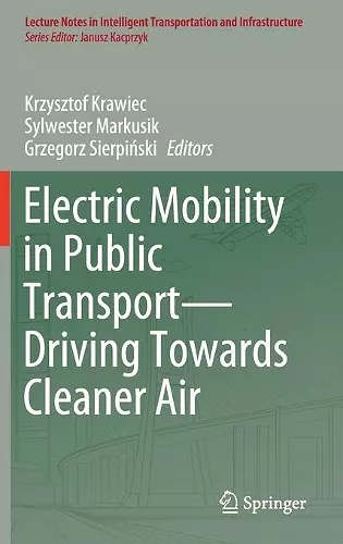 Electric Mobility in Public Transport—Driving Towards Cleaner Air cover