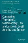 Comparing Transitions to Democracy. Law and Justice in South America and Europe cover