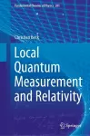 Local Quantum Measurement and Relativity cover