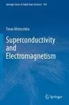 Superconductivity and Electromagnetism cover