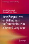 New Perspectives on Willingness to Communicate in a Second Language cover