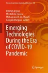 Emerging Technologies During the Era of COVID-19 Pandemic cover