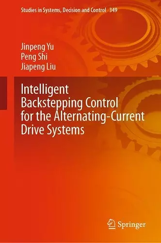 Intelligent Backstepping Control for the Alternating-Current Drive Systems cover