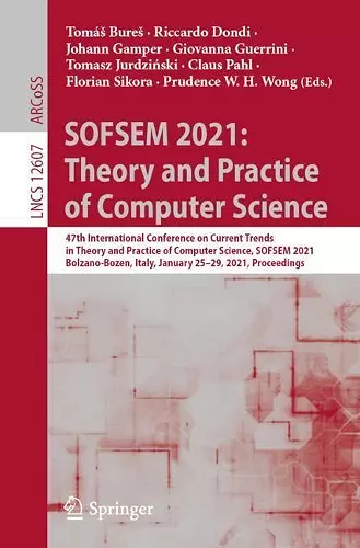 SOFSEM 2021: Theory and Practice of Computer Science cover