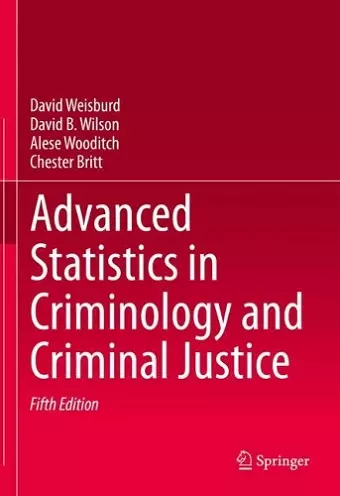 Advanced Statistics in Criminology and Criminal Justice cover