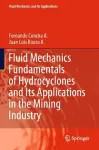 Fluid Mechanics Fundamentals of Hydrocyclones and Its Applications in the Mining Industry cover