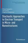 Stochastic Approaches to Electron Transport in Micro- and Nanostructures cover