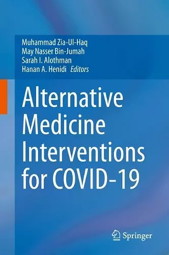 Alternative Medicine Interventions for COVID-19 cover