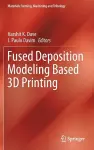 Fused Deposition Modeling Based 3D Printing cover