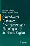 Groundwater Resources Development and Planning in the Semi-Arid Region cover