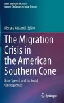 The Migration Crisis in the American Southern Cone cover