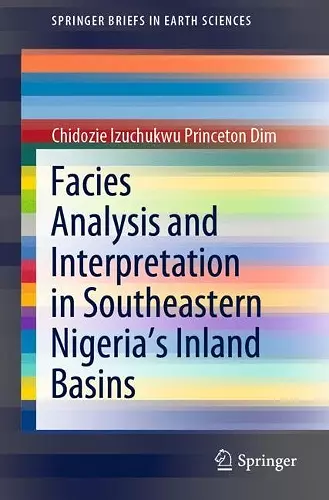 Facies Analysis and Interpretation in Southeastern Nigeria's Inland Basins cover