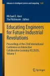 Educating Engineers for Future Industrial Revolutions cover