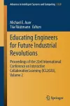 Educating Engineers for Future Industrial Revolutions cover