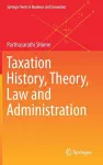 Taxation History, Theory, Law and Administration cover