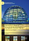 Germany’s Role in European Russia Policy cover