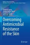 Overcoming Antimicrobial Resistance of the Skin cover