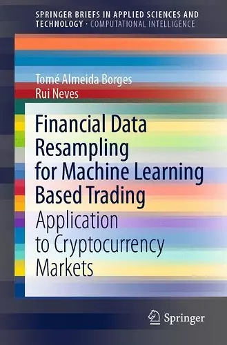 Financial Data Resampling for Machine Learning Based Trading cover