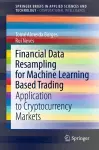 Financial Data Resampling for Machine Learning Based Trading cover