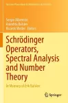 Schrödinger Operators, Spectral Analysis and Number Theory cover