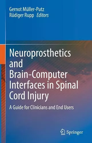 Neuroprosthetics and Brain-Computer Interfaces in Spinal Cord Injury cover