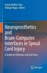 Neuroprosthetics and Brain-Computer Interfaces in Spinal Cord Injury cover