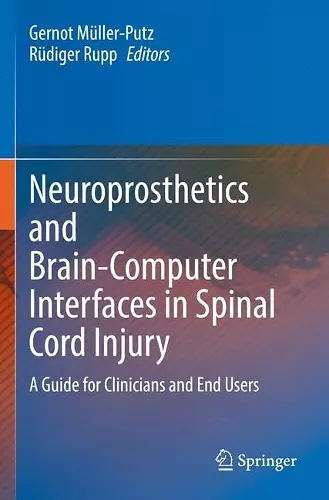 Neuroprosthetics and Brain-Computer Interfaces in Spinal Cord Injury cover