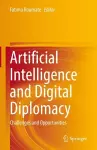 Artificial Intelligence and Digital Diplomacy cover