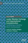 Leader-Member Exchange and Organizational Communication cover