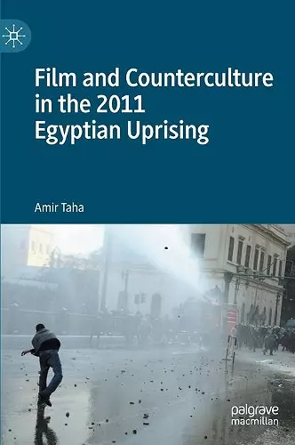 Film and Counterculture in the 2011 Egyptian Uprising cover