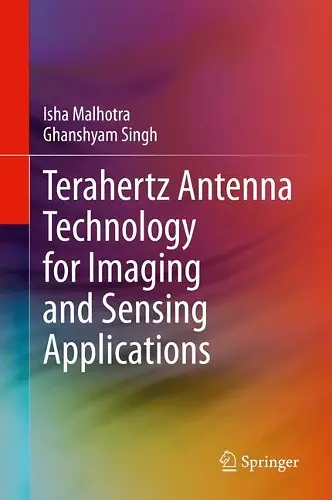 Terahertz Antenna Technology for Imaging and Sensing Applications cover