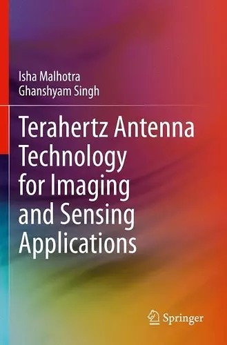 Terahertz Antenna Technology for Imaging and Sensing Applications cover